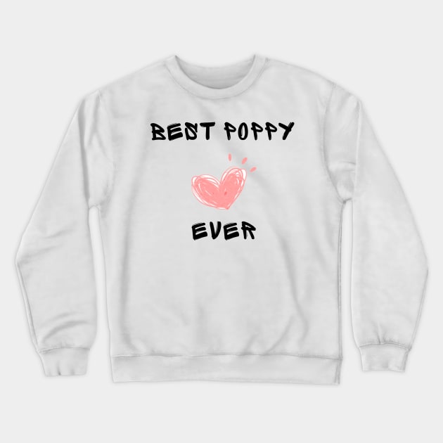 Best poppy ever Crewneck Sweatshirt by IOANNISSKEVAS